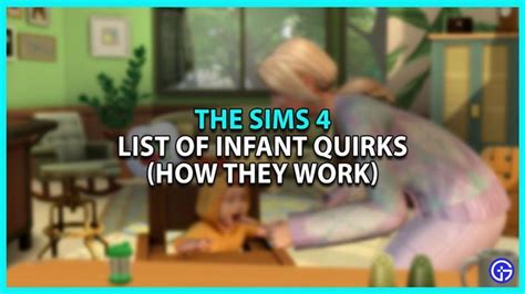 List Of All Infant Quirks In The Sims 4 Growing Together Expansion In