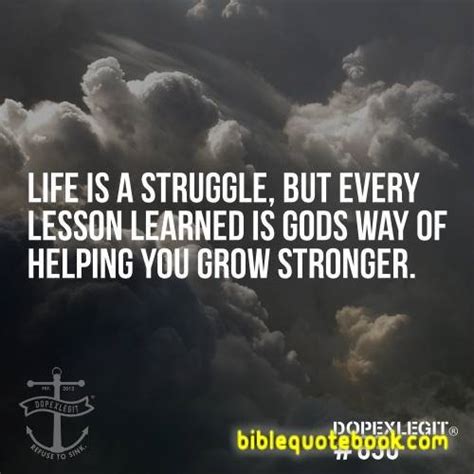 Christian Quotes About Life Struggles Quotesgram