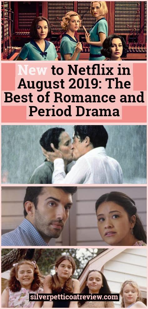 Vote on this list of 2019 drama movies. New to Netflix August 2019: The Best of Romance and Period ...