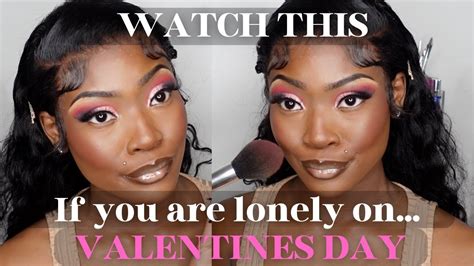 valentines day chit chat grwm perks of being single if your alone youtube