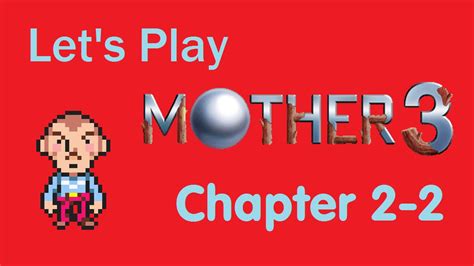 Lets Play Mother 3 Part 9 Rope Snaaaaaaaaaaaaake Youtube