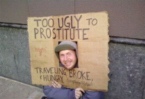 51 Homeless Dudes With The Most Awesome Signs Funny Homeless Signs