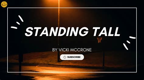 Standing Tall Lyrics Vicki Mccrone Songlymusic Youtube