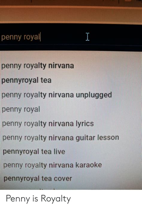 Penny Royal Penny Royalty Nirvana Pennyroyal Tea Penny Royalty Nirvana