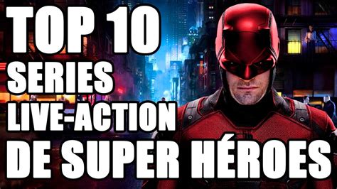 Top 10 Series Live Action De Superhéroes Youtube