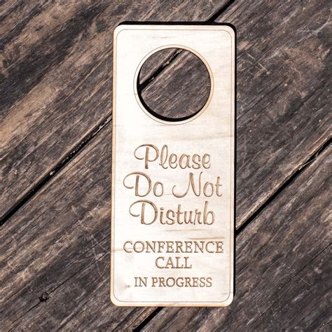 Please Do Not Disturb Conference Call In Progress Door Sign Wood
