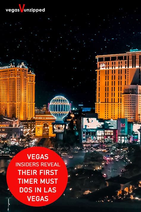 vegas insiders reveal their first timer must dos in las vegas las vegas vacation las vegas