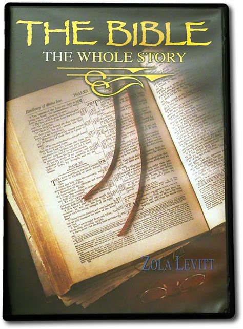 Zola Levitt Presents The Bible The Whole Story