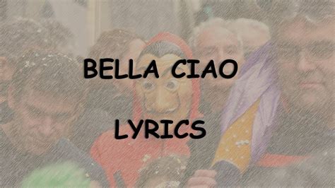 Bella ciao (mъsica original de la serie la casa de papel/ money heist). Bella Ciao Lyrics | Money Heist | La casa De Papel - YouTube
