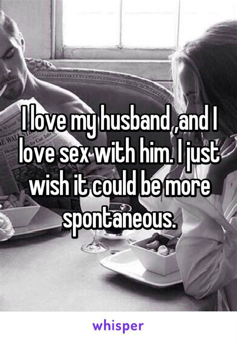 whisper app confessions on marital intimacy whisper app whisper confessions you dont want me