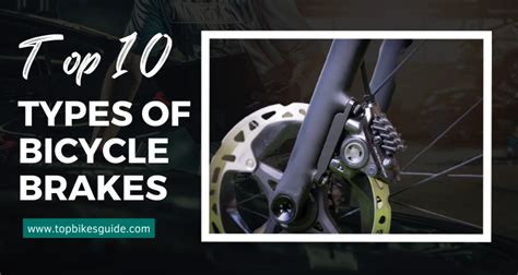 Top Types Of Bicycle Brakes The Ultimate Guide