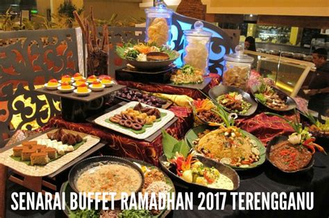 Senarai promosi buffet ramadhan melaka 2021 melibatkan 15 restoran hotel kesmeuanya yang sedia pelbagai menu juadah berbuka puasa untuk harga early 20 buffet ramadhan melaka 2020. Senarai Buffet Ramadhan 2019 Di Terengganu - Lokmanamirul.com