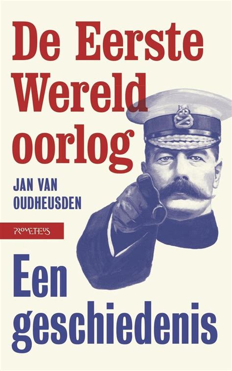 De Eerste Wereldoorlog Ebook Jan Van Oudheusden 9789044637878