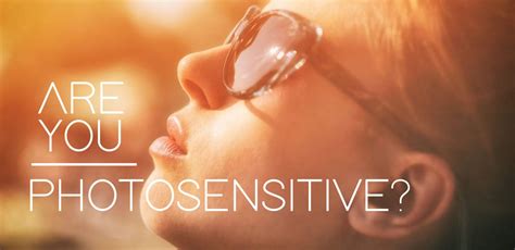 Feeling The Burn Find Out All You Need To Know About Photosensitivity