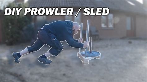 Then you, my friend, need to make your very own diy prowler. DIY prowler sled - Fit at home - YouTube