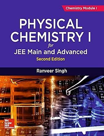 Buy Physical Chemistry I For Jee Main And Advanced Chemistry Module I Second Edition Book