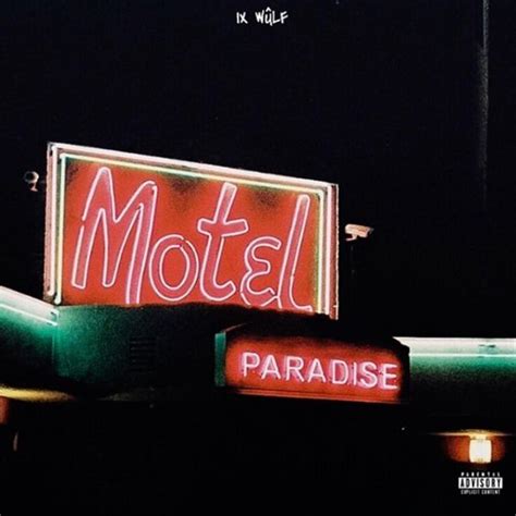 IX WULF Motel Paradise Lyrics And Tracklist Genius
