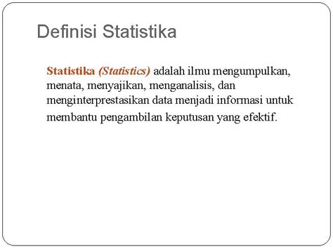 Apa Itu Statistika Pertemuan 1 Definisi Statistika Statistics