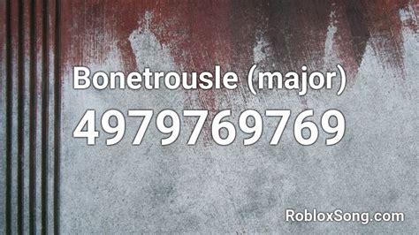 Bonetrousle Major Roblox Id Roblox Music Codes