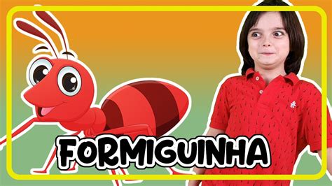 Formiguinha Musica Infantil Nursery Rhymes And Kids Song Youtube