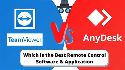 Anydesk Vs Teamviewer Which Is The Best Remote Control Software