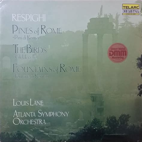 Ottorino Respighi Louis Lane Atlanta Symphony Orchestra Pines Of