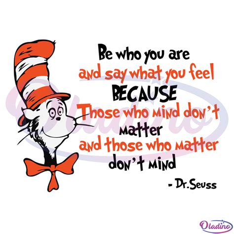 Quotes Be Who You Are And Say What You Feel Dr Seuss Svg