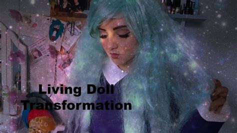 Living Doll Transformation Youtube