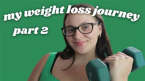 My Weight Loss Journey Episode 2 Youtube