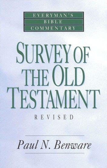 Survey Of The Old Testament Everymans Bible Commentary Bible