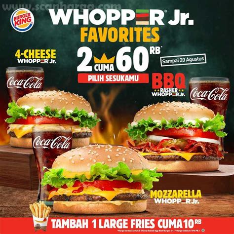 burger king promo beli 2 whopper jr favorites cuma 60ribu scanharga