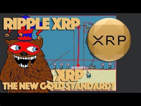 On the following widget, there is a live price of xrp with. Ripple XRP: New Gold Standard - Could BearableGuy123 Be ...