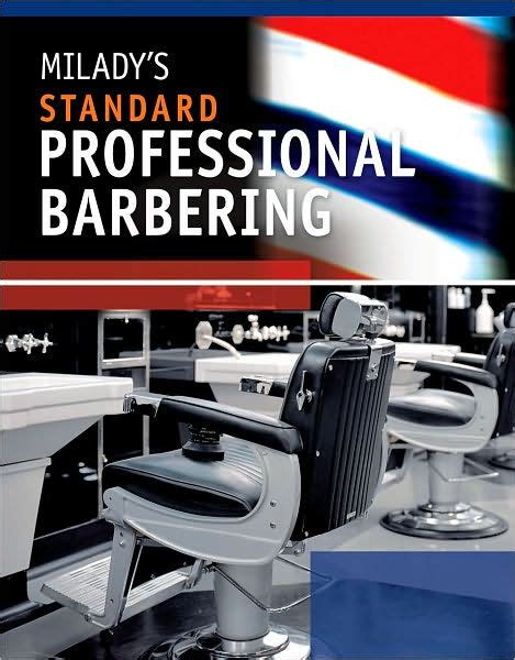 Miladys Standard Professional Barbering Edition 5 By