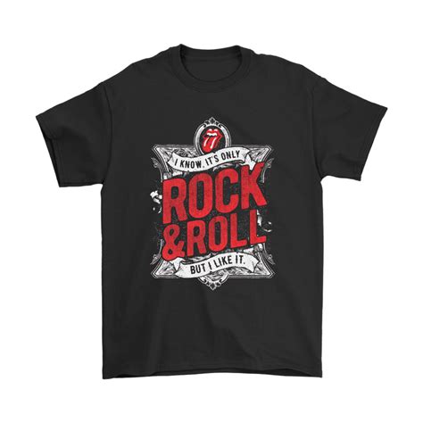 I Know Its Only Rock And Roll But I Like It The Rolling Stone Shirts