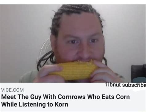 Onut Su Nscrl Vicecom Meet The Guy With Cornrows Who Eats Corn While