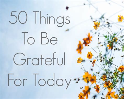 50 Things To Be Grateful For Today Whimsical Mumblings