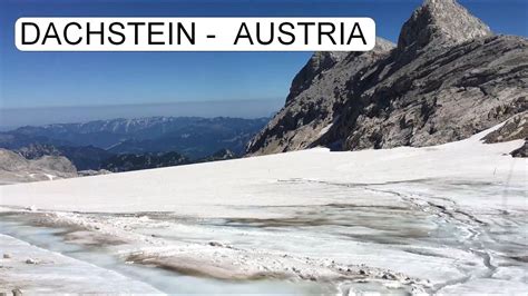 Some Beautiful Picture From Dachstein Glacier Austria Youtube