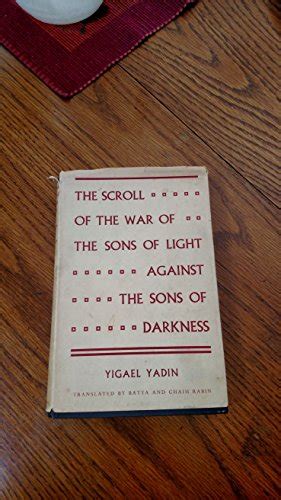 The Scroll Of The War Of The Sons Of Light Against The Sons Of Darkness Yigael Yadin Editor