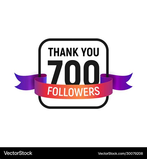 700 Followers Number With Color Bright Ribbon Vector Image