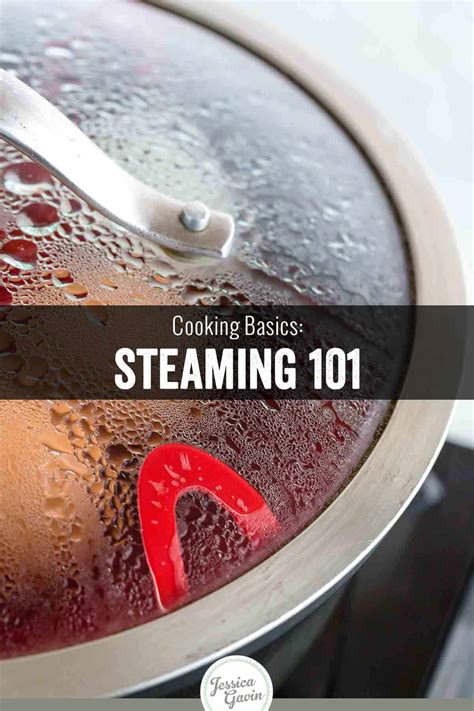 Steaming Moist Heat Cooking Method Jessica Gavin