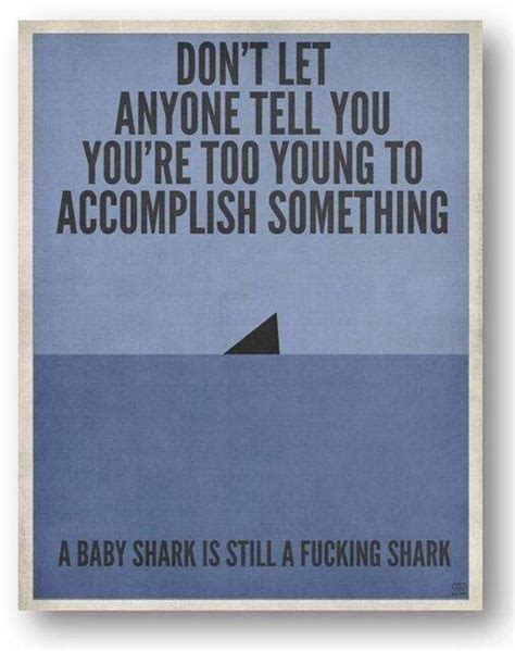 Its Still A Shark Shark Quotes Funny Quotes Quotes
