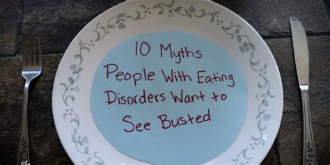10 Myths People With Eating Disorders Want To See Busted The Mighty
