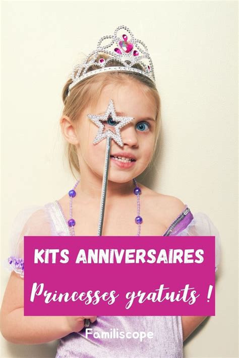 Kits Anniversaires Princesses Gratuits Anniversaire Princesse