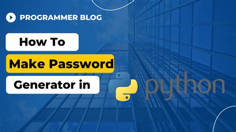 How To Make A Python Password Generator