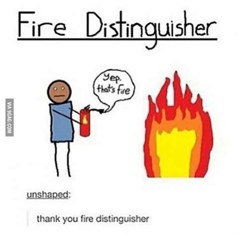 Fire Distinguisher Funny Laughing So Hard Funny Quotes