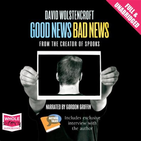 Good News Bad News Audio Download David Wolstencroft Gordon
