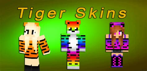 Tiger Skins For Minecraft Pe Download Do Apk Para Android Aptoide