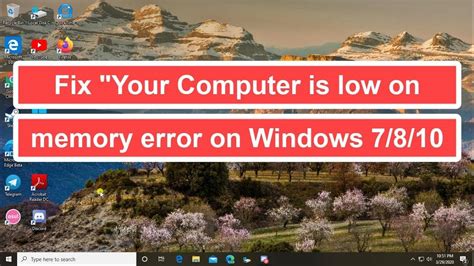 Fix Your Computer Is Low On Memory Error In Windows Youtube