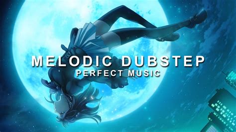 Best Of Melodic Dubstep Music Mix Youtube