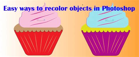 How To Recolor Objects In Photoshop Trendradars